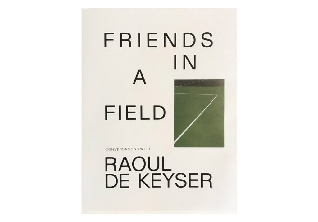 ZENO X GALLERY - Raoul De Keyser: new publication